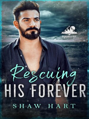 cover image of Rescuing His Forever